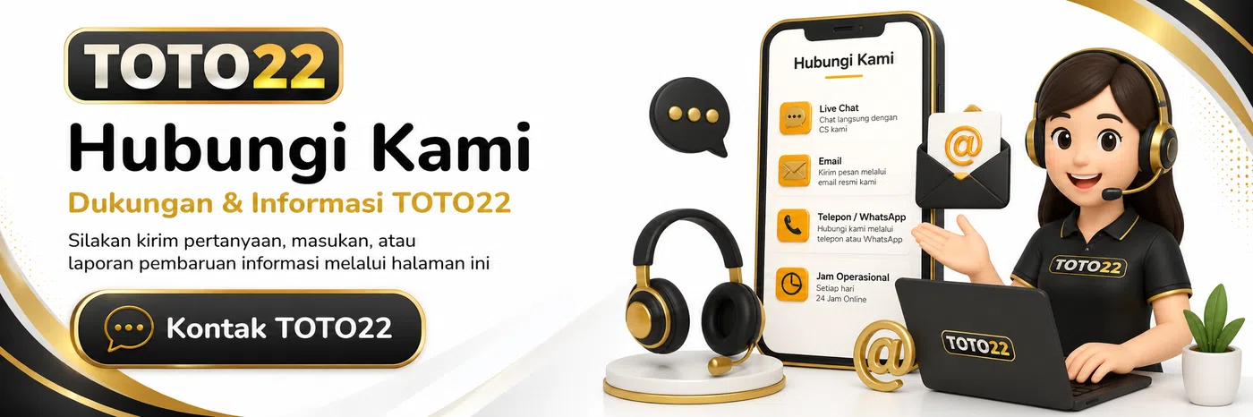 Contact TOTO22 – Hubungi Kami